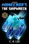 [Official Minecraft Novels 06] • The Shipwreck